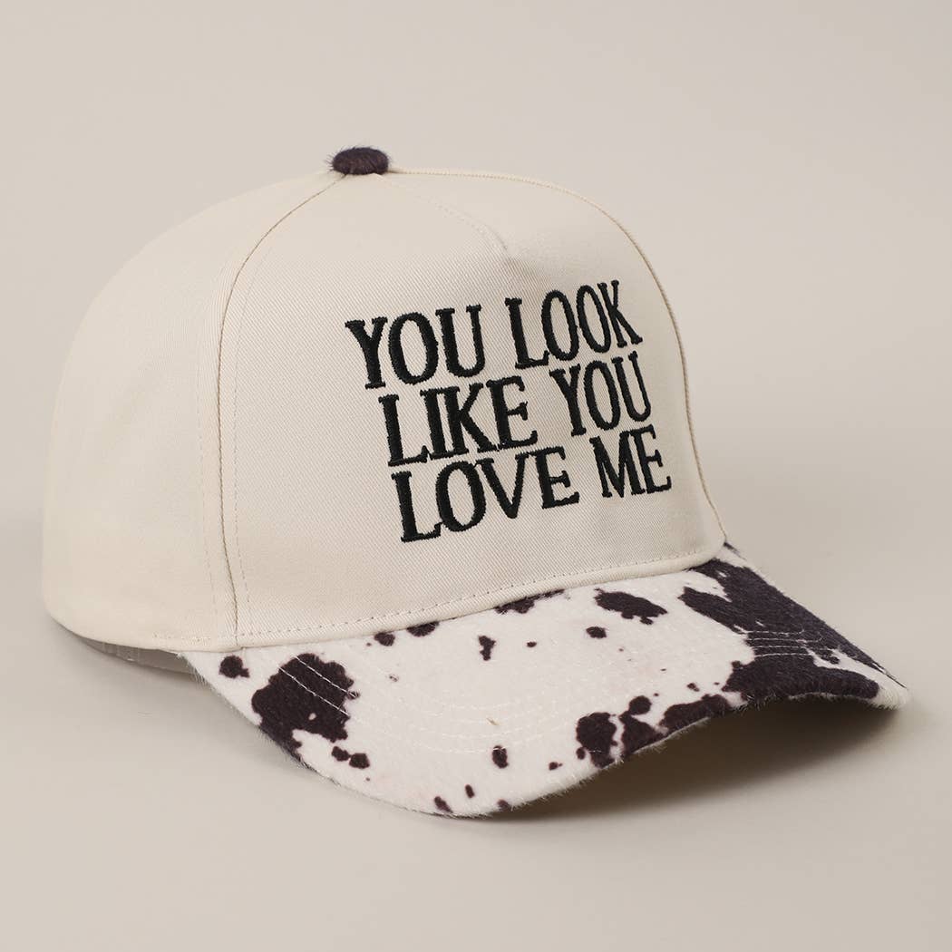 You Look Like You Love Me- Cow Print