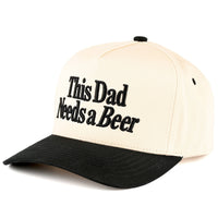 Dad Needs A Beer