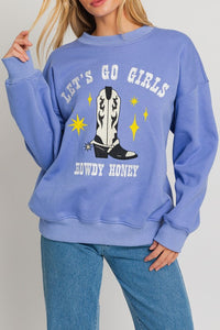 Let's Go Girls- Howdy Honey Pullover