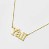Y'all Pendant Necklace - Gold