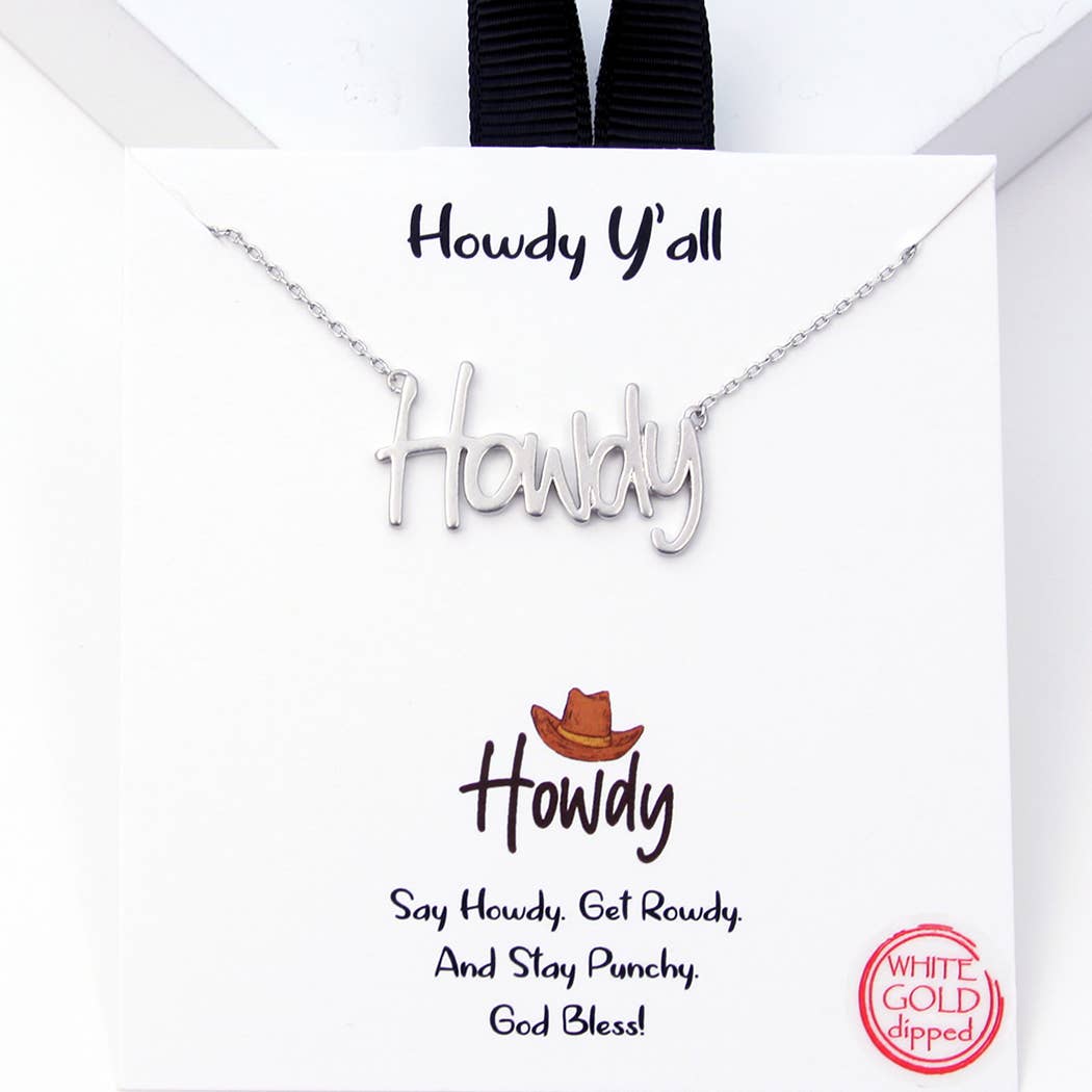 Howdy Pendant Necklace - Silver