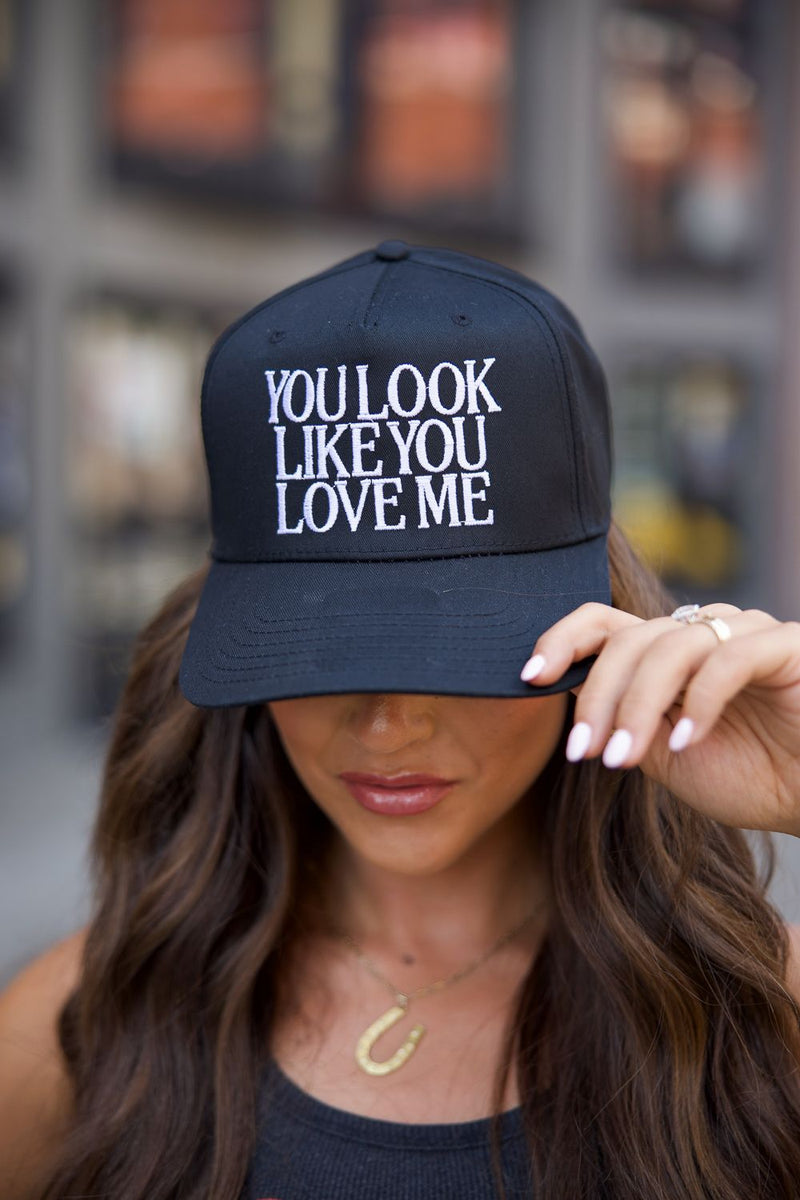 You Look Like You Love Me Hat- Black/Black